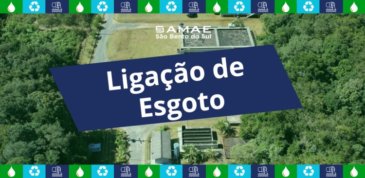 LIGAÇÃO NOVA DE ESGOTO