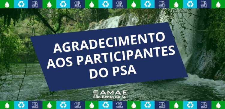 Agradecimento aos participantes do Programa de Pagamento por Serviços Ambientais - PSA